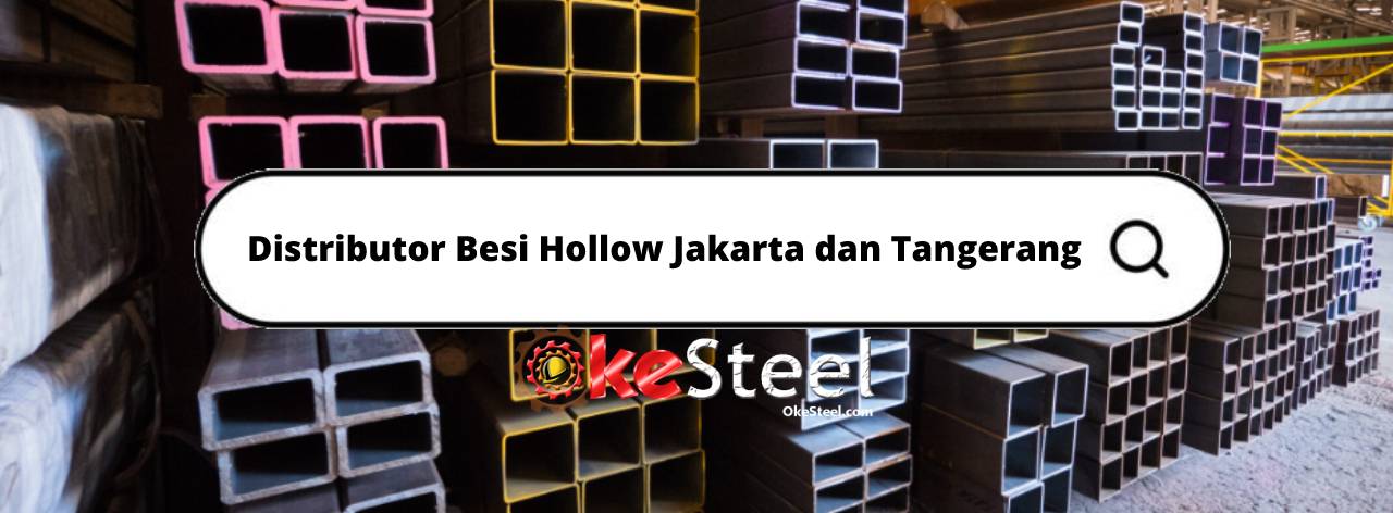 Distributor Besi Hollow Jakarta dan Tangerang
